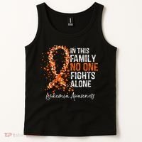In This Family No One Fights Alone Leukemia Awareness Tank Top thumb 2