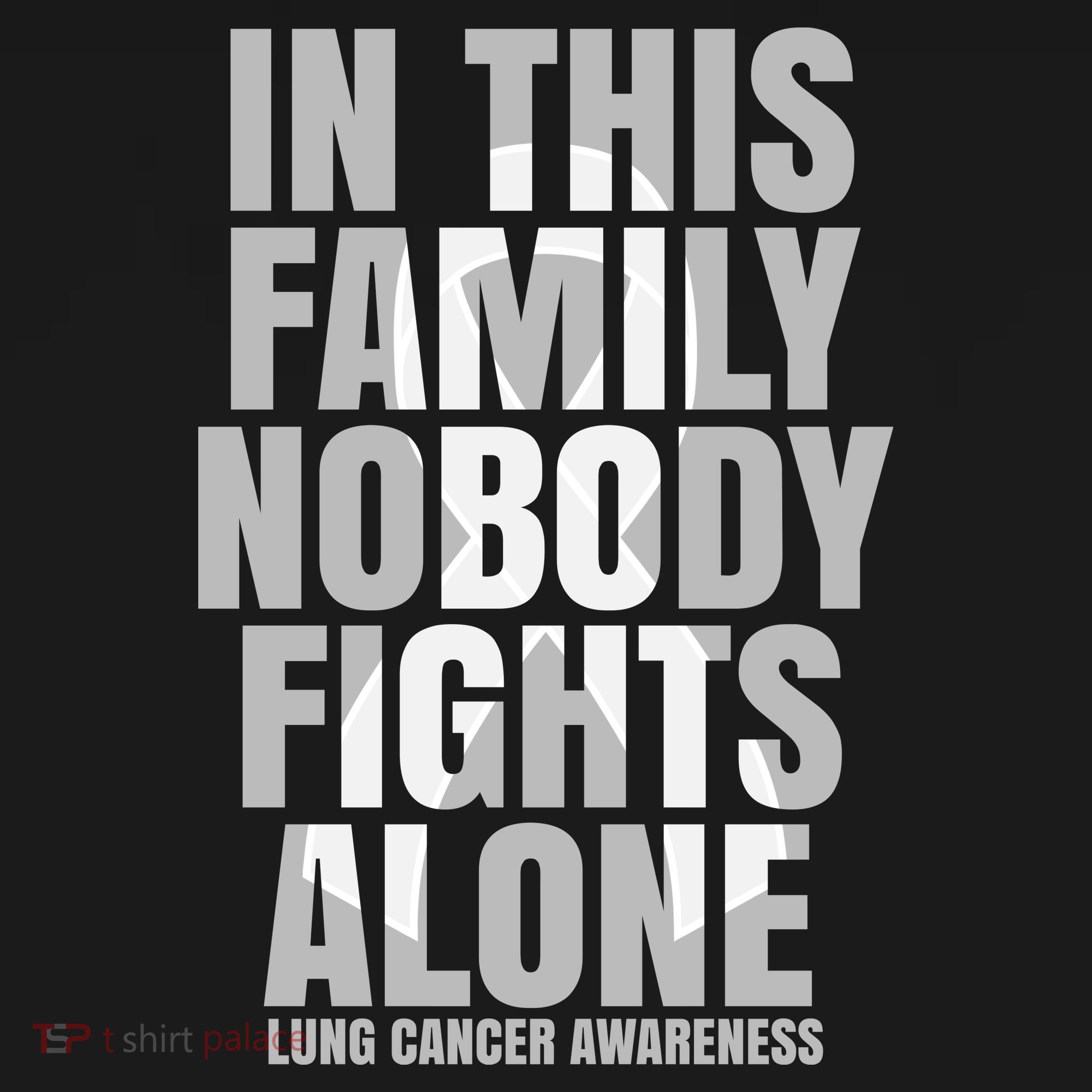 In This Family Nobody Fights Alone Lung Cancer Awareness Backpack