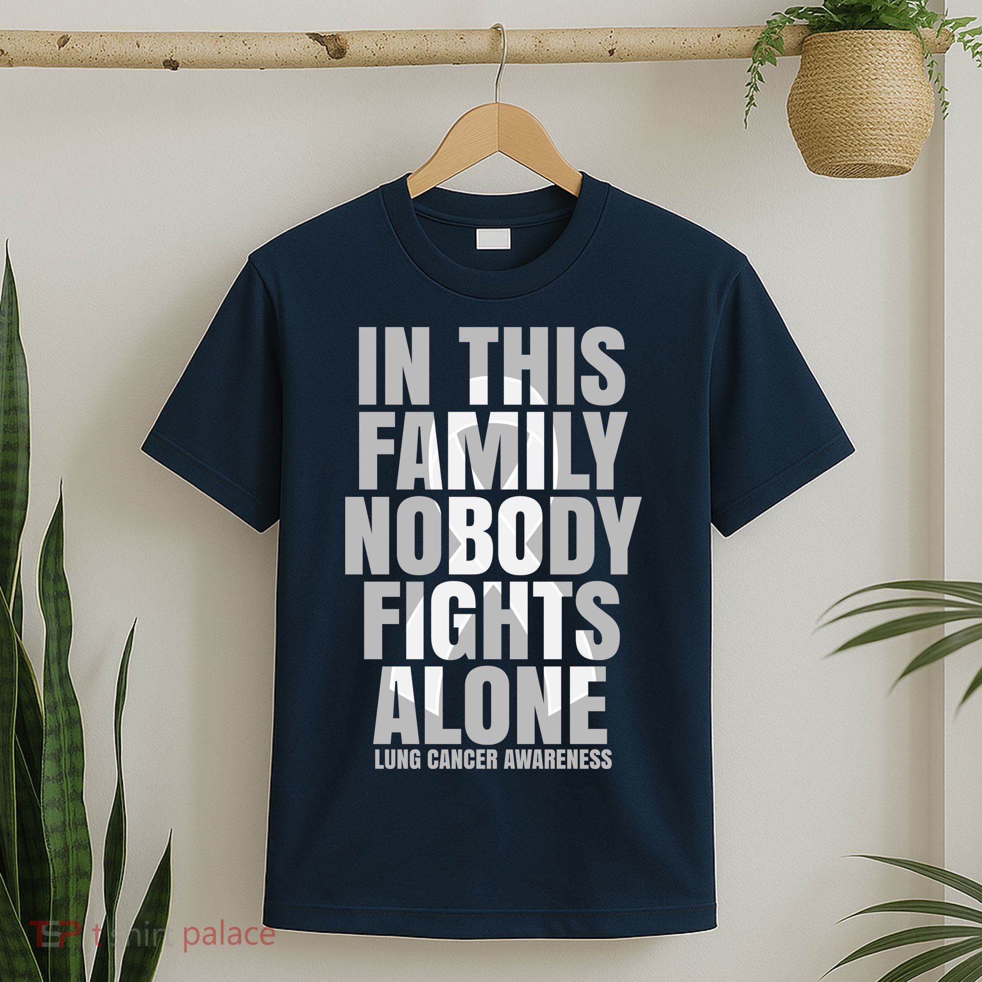 In This Family Nobody Fights Alone Lung Cancer Awareness T-Shirt