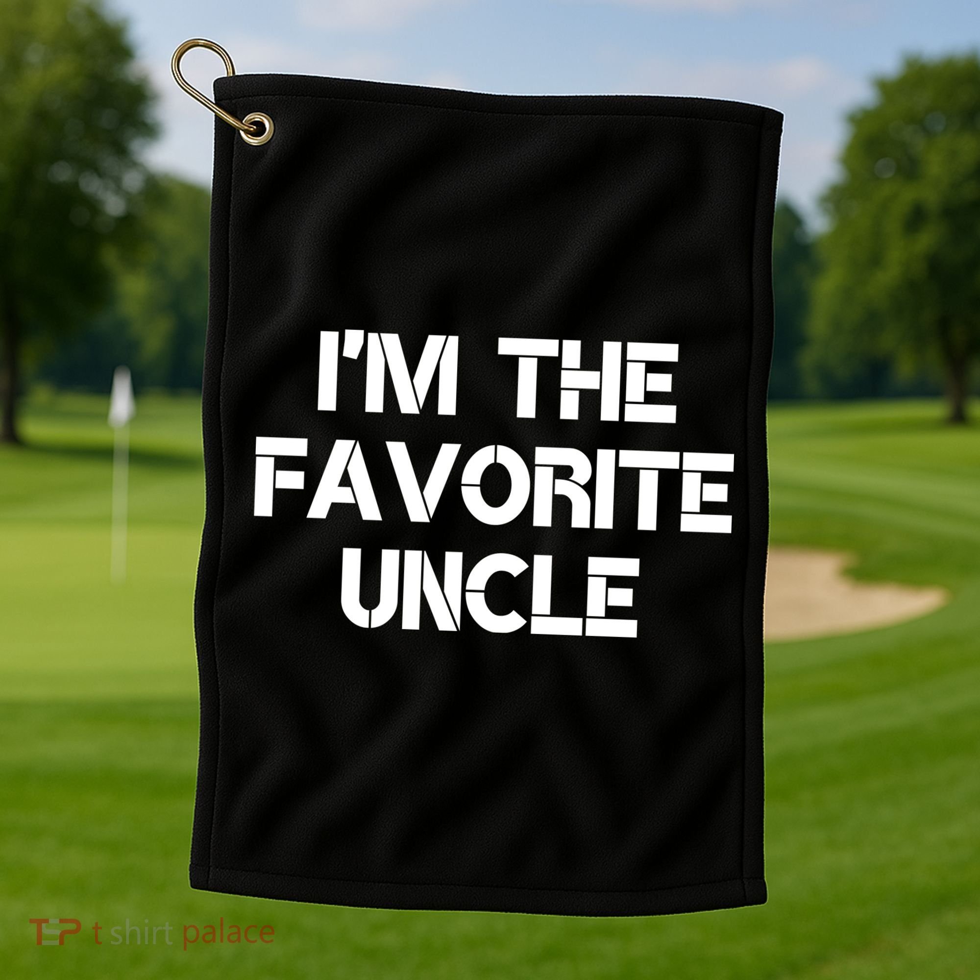 I'm The Favorite Uncle , Funny Family Niece Nephew Gift Golf Towel