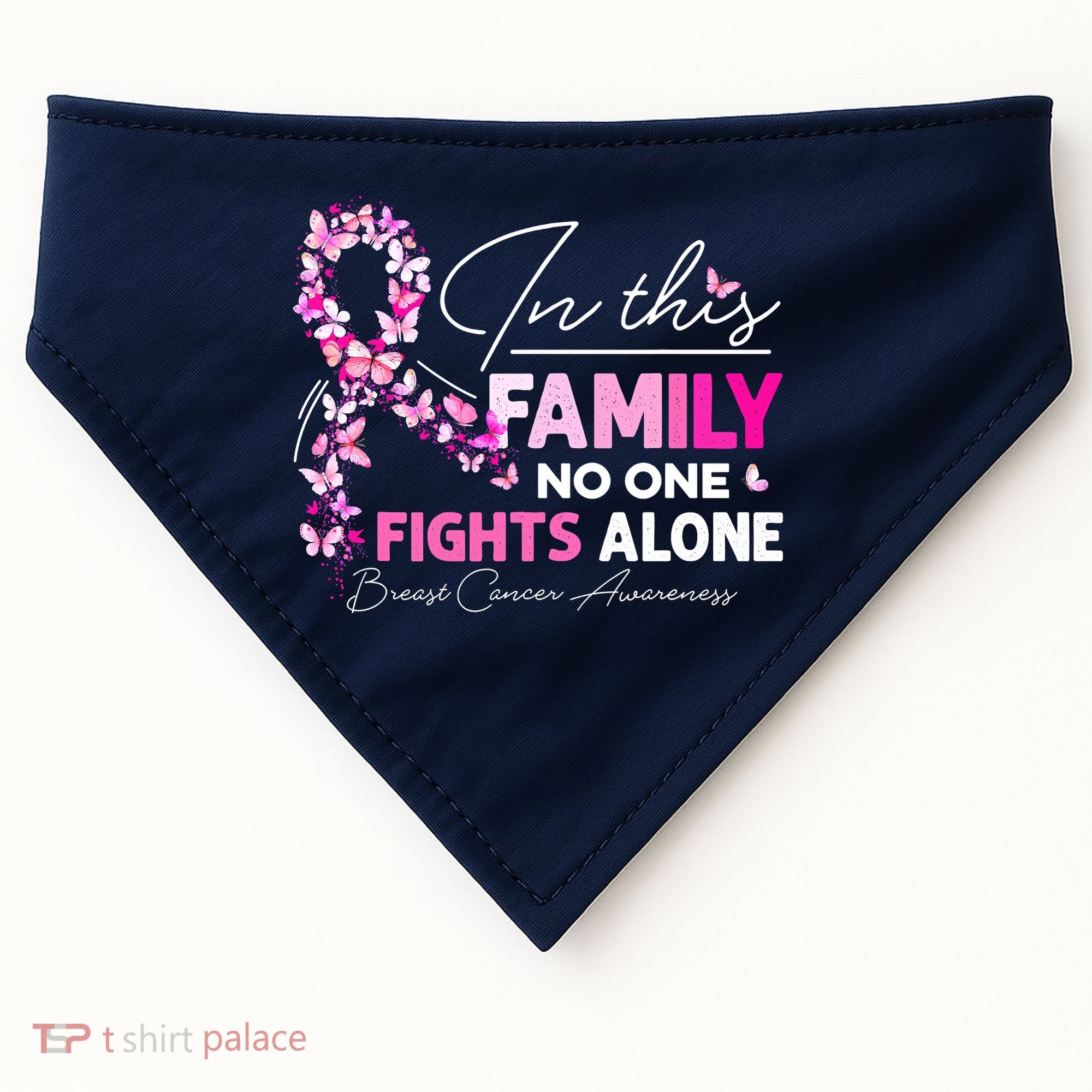 In This Family No One Fight Alone Breast Cancer Awareness USA-Made Doggie Bandana