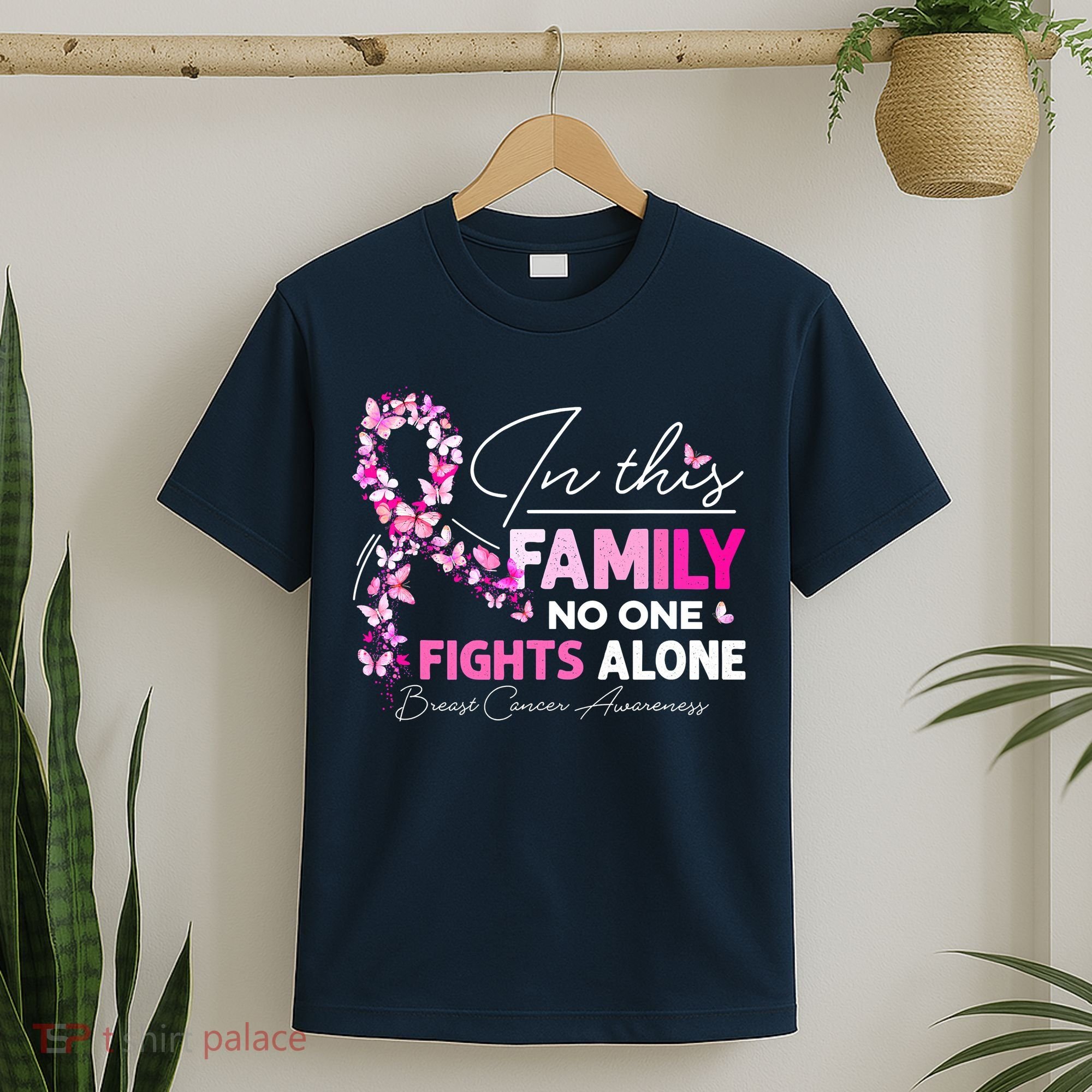 In This Family No One Fight Alone Breast Cancer Awareness T-Shirt