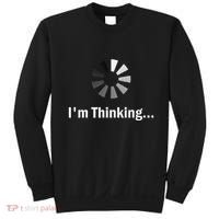 IM Thinking For Geeks Nerds Programmers Sweatshirt thumb 0