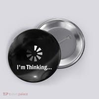IM Thinking For Geeks Nerds Programmers Button thumb 0