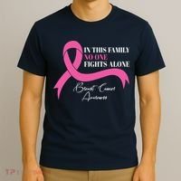 In This Family No One Fights Alone Breast Cancer Awareness T-Shirt thumb 3