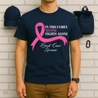 In This Family No One Fights Alone Breast Cancer Awareness T-Shirt thumb 6