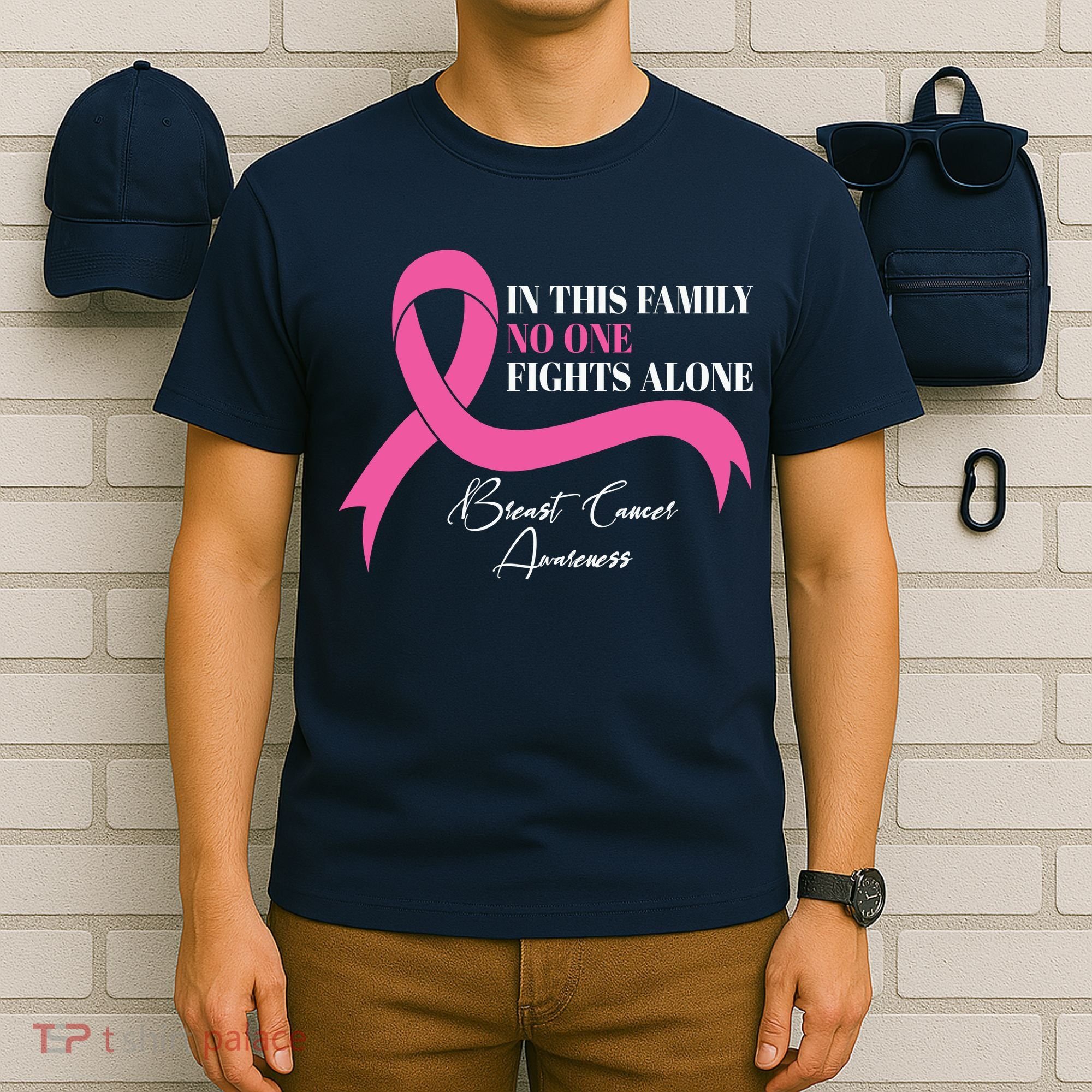 In This Family No One Fights Alone Breast Cancer Awareness T-Shirt