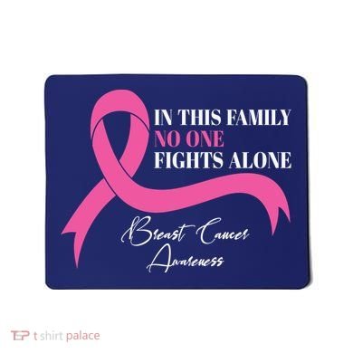 In This Family No One Fights Alone Breast Cancer Awareness Mousepad