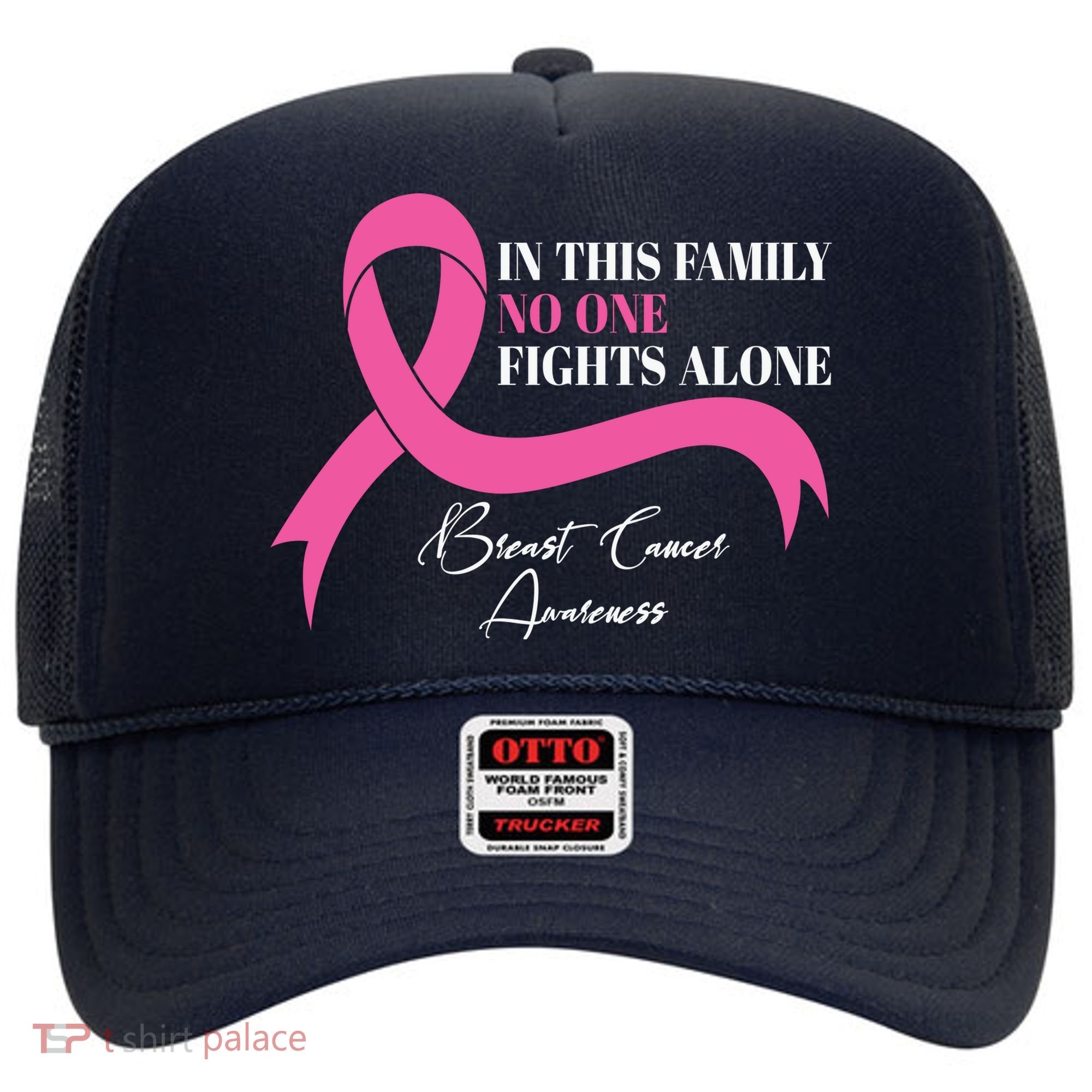 In This Family No One Fights Alone Breast Cancer Awareness Hat