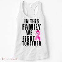 In This Family We Fight Together Breast Cancer Ribbon Women's Tank Top thumb 0