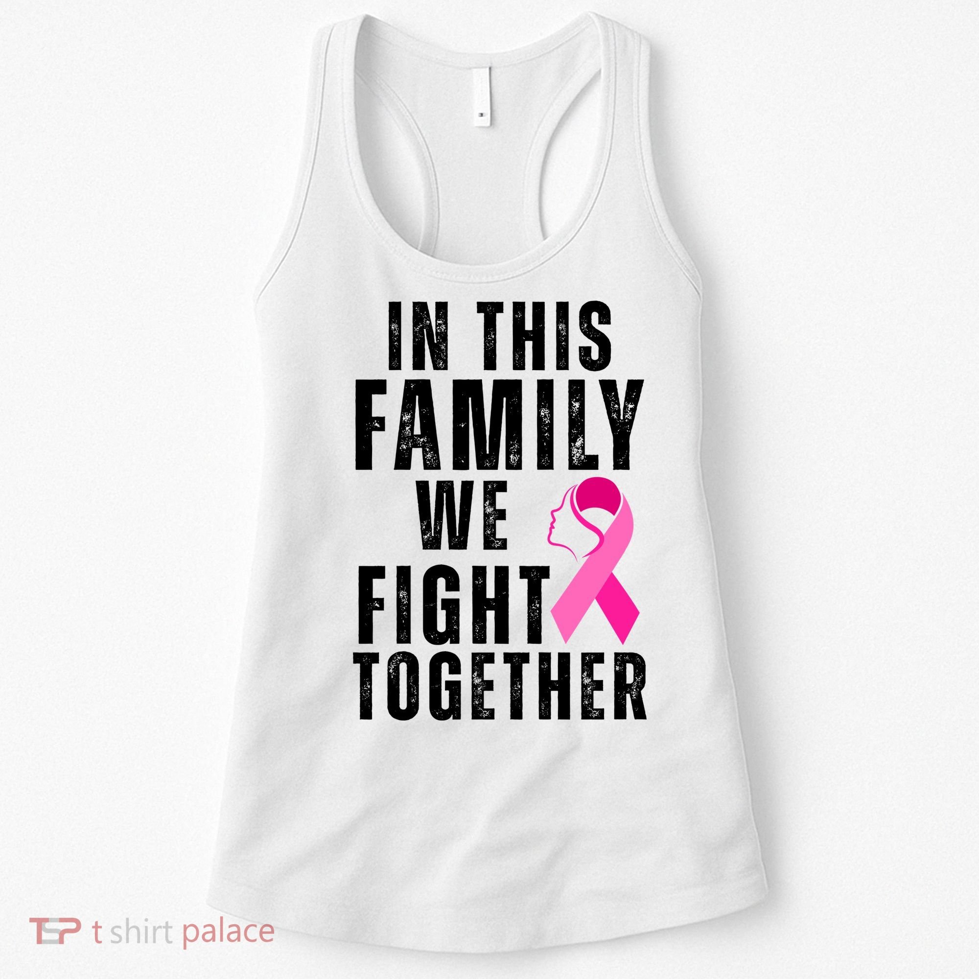 In This Family We Fight Together Breast Cancer Ribbon Women's Tank Top