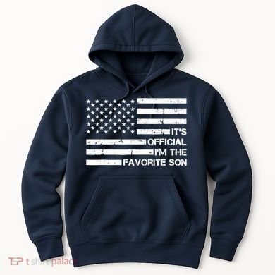 IM The Favorite Son Hoodie