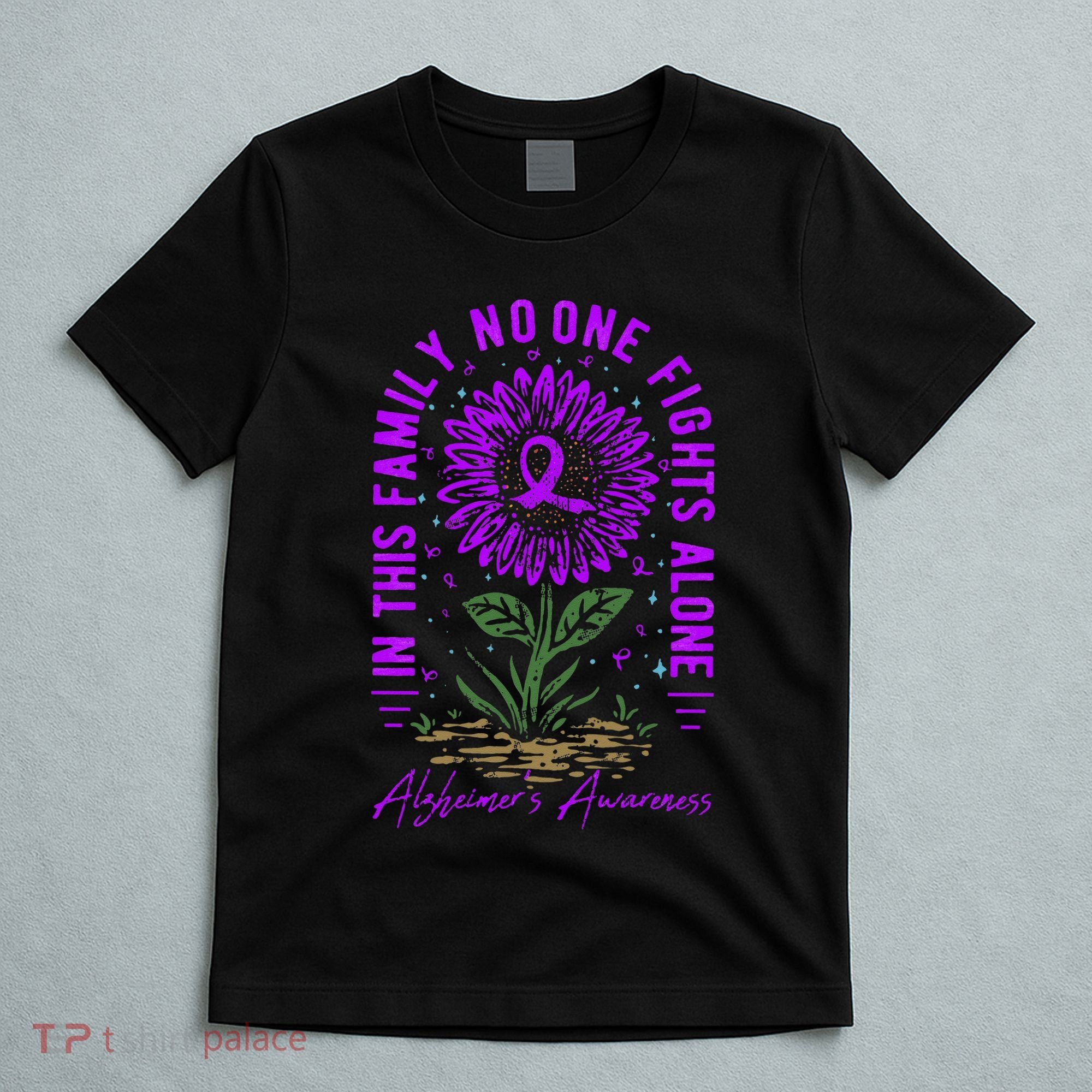 In This Family No One Fight Alone Alzheimer’s Awareness T-Shirt