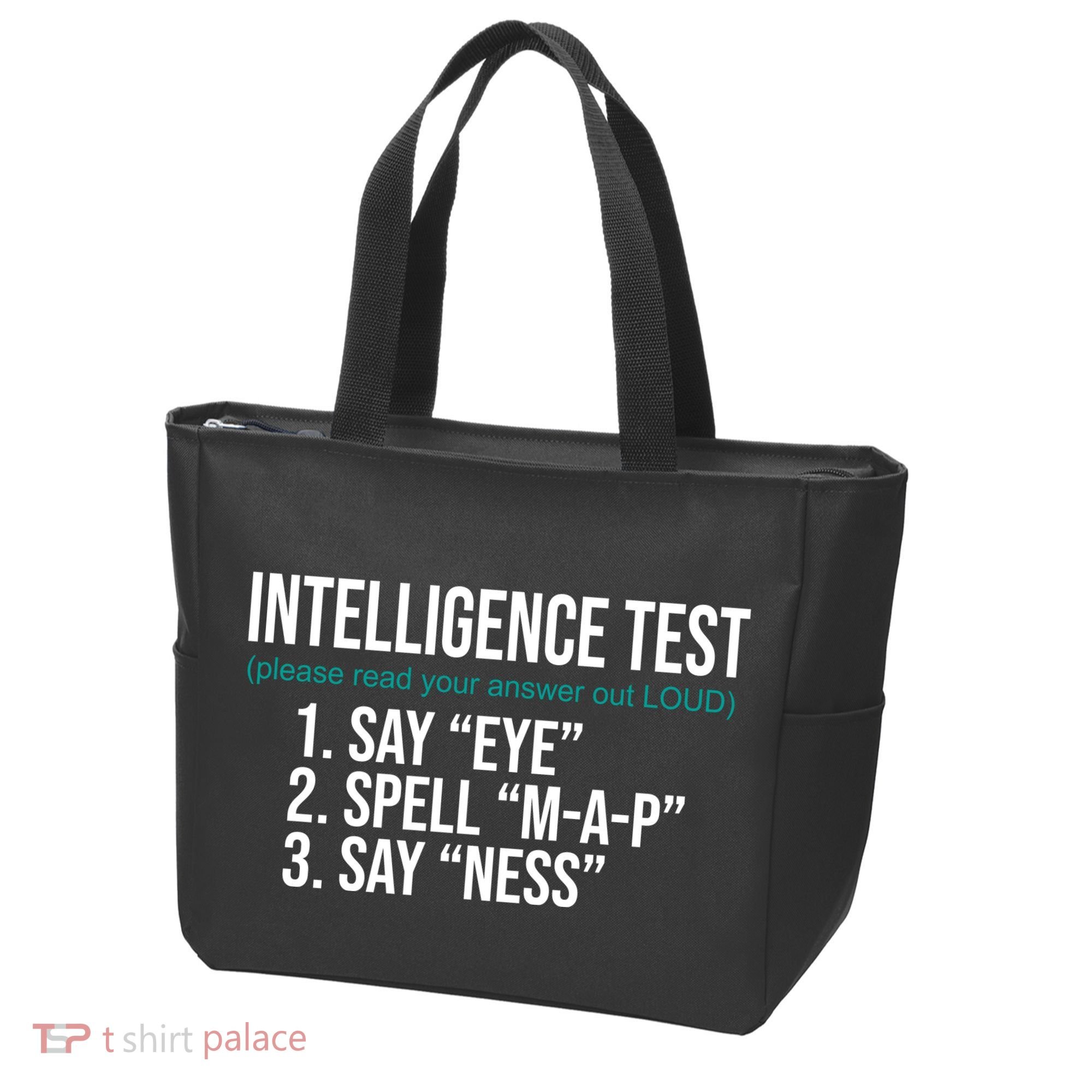 Intelligence Test Funny Message Tote Bag