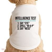 Intelligence Test Funny Message Doggie Tank thumb 0