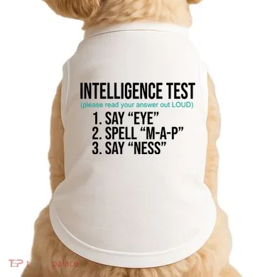 Intelligence Test Funny Message Doggie Tank