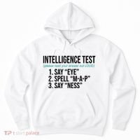 Intelligence Test Funny Message Hoodie thumb 0