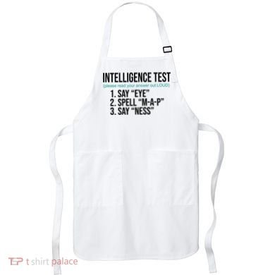 Intelligence Test Funny Message Apron