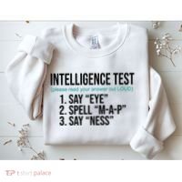 Intelligence Test Funny Message Sweatshirt thumb 2