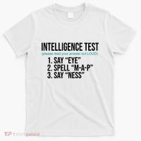Intelligence Test Funny Message T-Shirt thumb 0