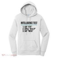 Intelligence Test Funny Message Women's Hoodie thumb 0