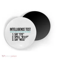 Intelligence Test Funny Message Magnet thumb 0