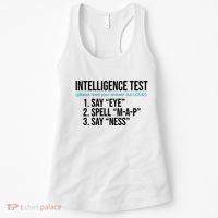 Intelligence Test Funny Message Women's Tank Top thumb 0