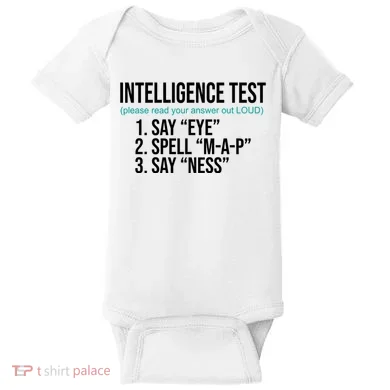 Intelligence Test Funny Message Baby Bodysuit