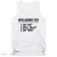 Intelligence Test Funny Message Tank Top thumb 0