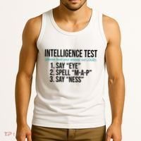 Intelligence Test Funny Message Tank Top thumb 3