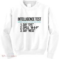 Intelligence Test Funny Message Kids Sweatshirt thumb 0