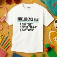 Intelligence Test Funny Message Kids T-Shirt thumb 3