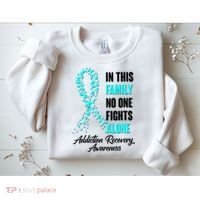 In This Family No One Fight Alone Addiction Recovery Awareness Sweatshirt thumb 2