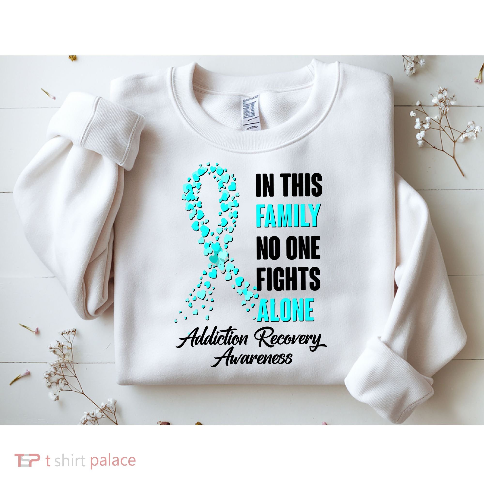 In This Family No One Fight Alone Addiction Recovery Awareness Sweatshirt