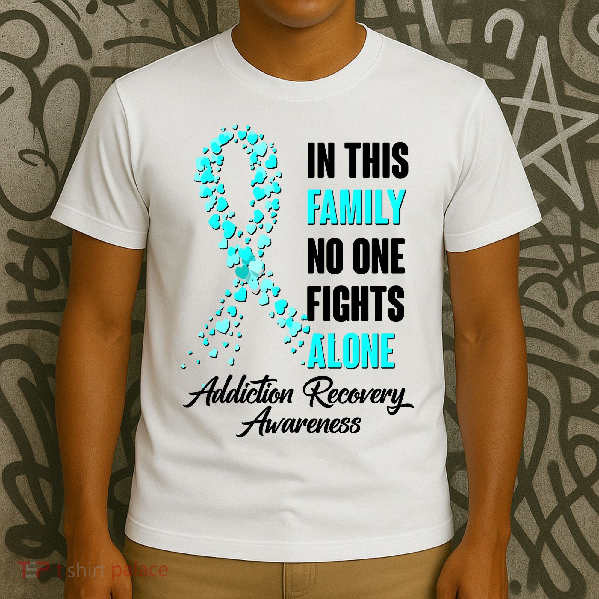 In This Family No One Fight Alone Addiction Recovery Awareness T-Shirt