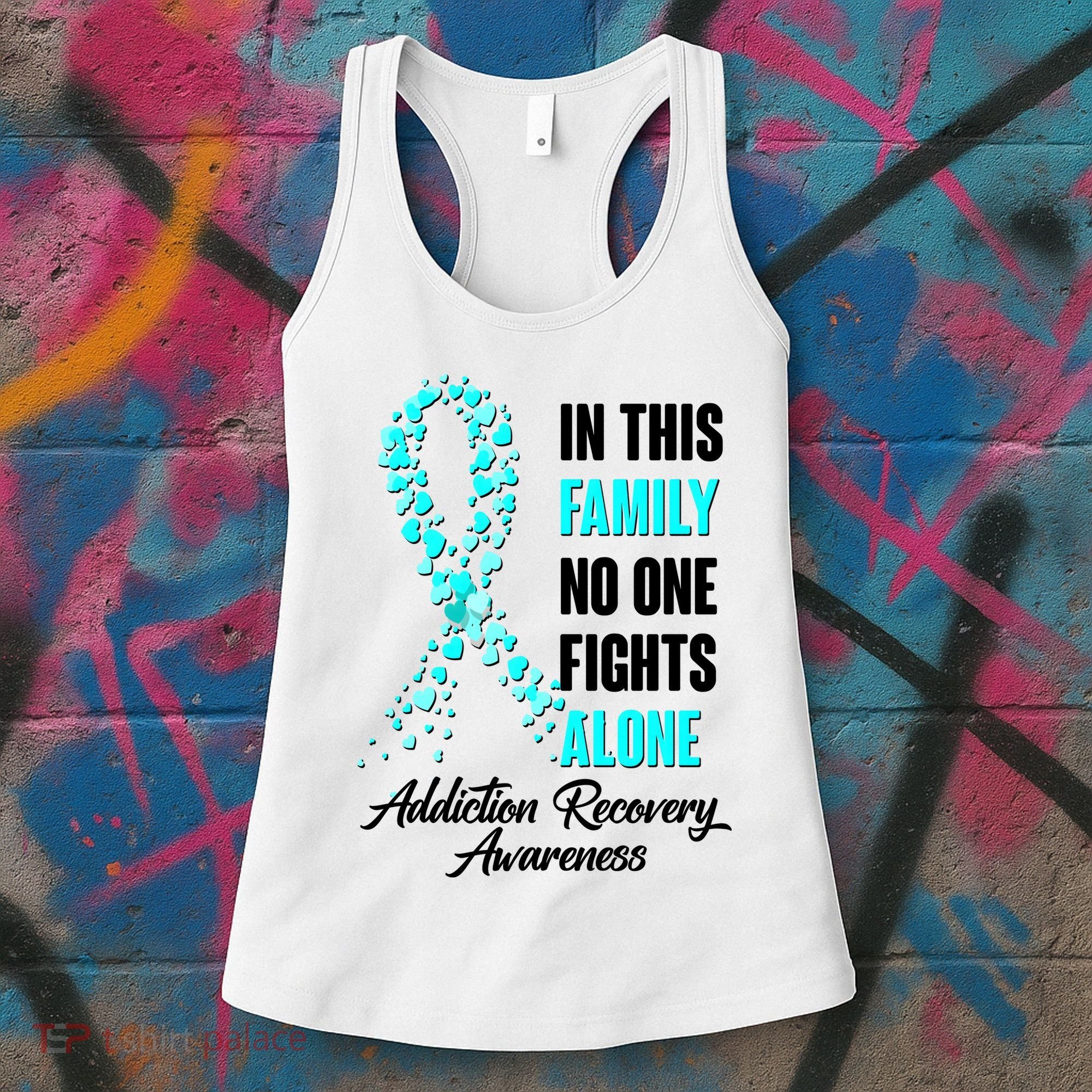 In This Family No One Fight Alone Addiction Recovery Awareness Women's Tank Top