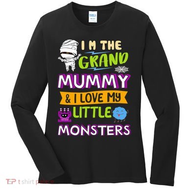 I'm The Grand Mummy & I Love My Little Monsters Women's Long Sleeve Shirt