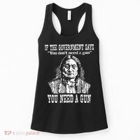 If The Government Says You Don't Need Gun Women's Tank Top thumb 0