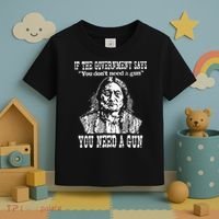 If The Government Says You Don't Need Gun Toddler T-Shirt thumb 3