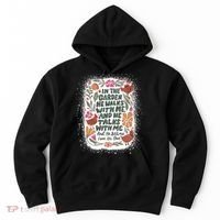 In The Garden He Walks With Me And He Talks With Me Funny Hoodie thumb 0