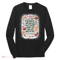 In The Garden He Walks With Me And He Talks With Me Funny Long Sleeve Shirt thumb 0
