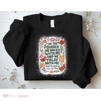 In The Garden He Walks With Me And He Talks With Me Funny Sweatshirt thumb 2