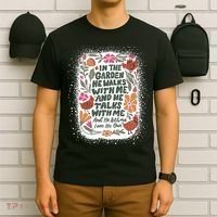 In The Garden He Walks With Me And He Talks With Me Funny T-Shirt thumb 6