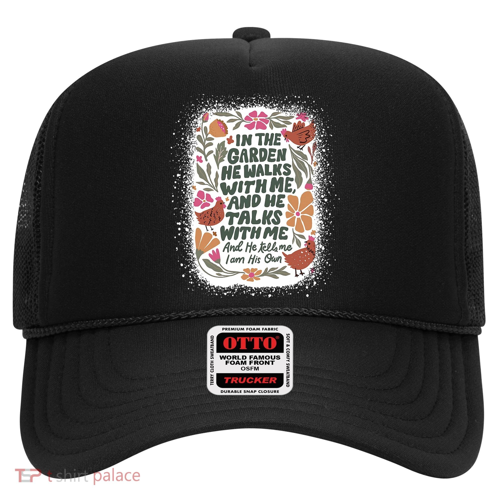 In The Garden He Walks With Me And He Talks With Me Funny Hat