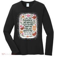 In The Garden He Walks With Me And He Talks With Me Funny Women's Long Sleeve Shirt thumb 0