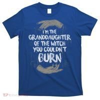 Im The Granddaughter Of The Witch You Couldnt Burn Cute Gift T-Shirt thumb 0