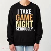 I Take Game Night Seriously Board Game Women's Sweatshirt thumb 0