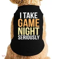 I Take Game Night Seriously Board Game Doggie Tank thumb 0