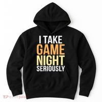 I Take Game Night Seriously Board Game Hoodie thumb 0