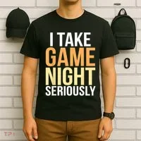 I Take Game Night Seriously Board Game T-Shirt thumb 6